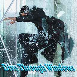 Dive Through Windows