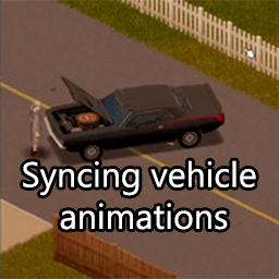 [OUTDATED] [B41/B42] Syncing vehicle animations