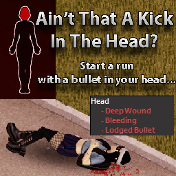 (broken for 42.13.1, updating) Ain’t That A Kick In The Head? (Start with a headshot wound)