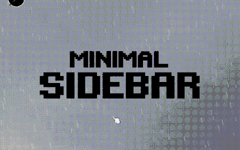 [B41/42] Minimal Sidebar (Auto Hide)