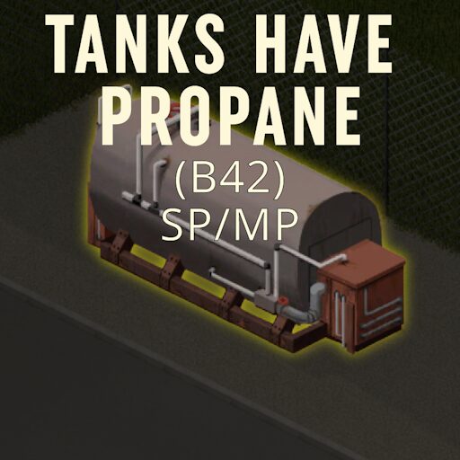Tanks Have Propane (B42) .14 & .15 — screenshot 1