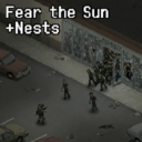 Fear the Sun +Nests (B42 SP)
