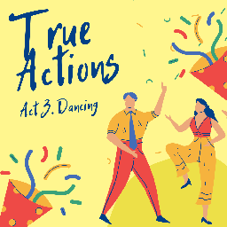 True Action Dancing B42