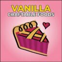 Vanilla Craftable Foods