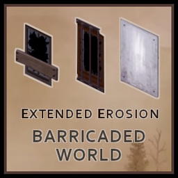 [B42] Barricaded World – Extended Erosion (Continued)