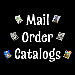 Mail Order Catalogs