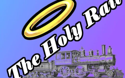 The Holy Rail