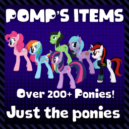 Pomp’s Items – My Little Pony