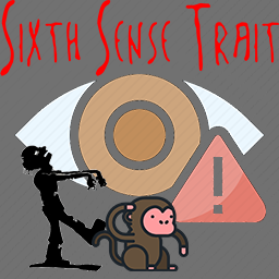 Sixth Sense Trait – Zombie Detector