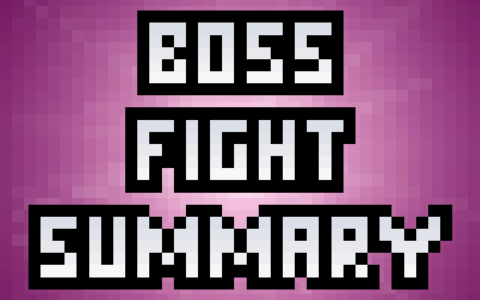 Boss Fight Summary