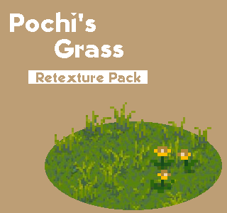 Pochi’s Grass : Retexture Pack