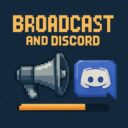 Broadcast and Discord Mod