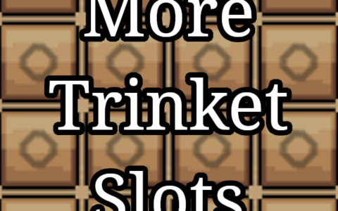 More Trinket Slots