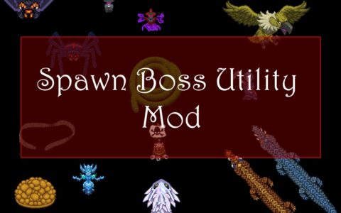 Spawn Boss Utility Mod