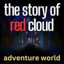 Dark Souls Adventure World: The Story of Red Cloud