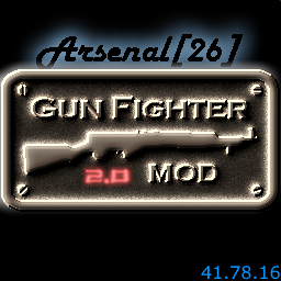 Arsenal[26] GunFighter Mod [2.0]