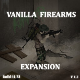 [VFE] VANILLA FIREARMS EXPANSION (B41)
