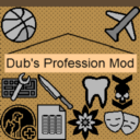Dub’s Profession Mod