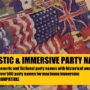 Realistic & Immersive Party Names