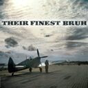 Their Finest Bruh (TFB)