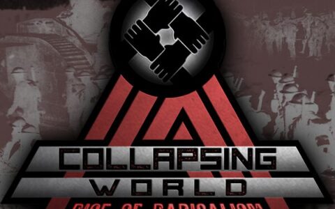 Collapsing World: Rise of Radicalism
