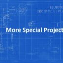 More Special Projects