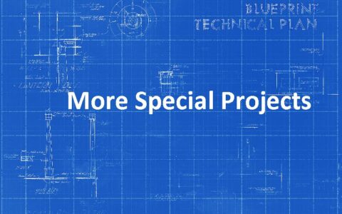 More Special Projects