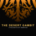 The Desert Gambit – A Kaiserreich Submod