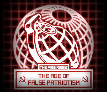 TFR: The Age of False Patriotism