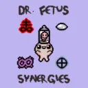Dr. Fetus Synergies!