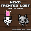 Neko Tainted Lost (and The Lost!)