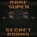 Rare Super Secret Rooms! (100+ rare super secret rooms to find!)