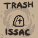 Trash Issac’s Last Will