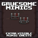 Gruesome Mimics