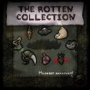 The Rotten Collection!