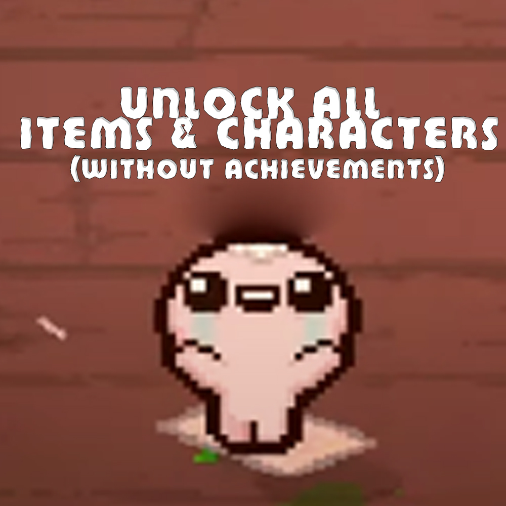 Unlock all items and characters! (Updated for Repentance Plus!) — screenshot 1