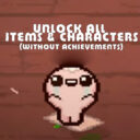 Unlock all items and characters! (Updated for Repentance Plus!)