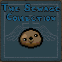 The Sewage Collection!
