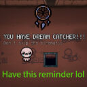Dream catcher reminder