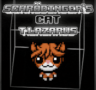 Schrödinger’s Cat over T.Lazarus