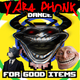 Yara Yara Phonk for Good Items (Specialist Dance)
