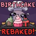 Birthcake: Rebaked