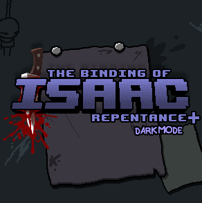 Repentance+ Dark Mode