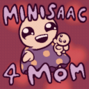 Minisaac for Mom