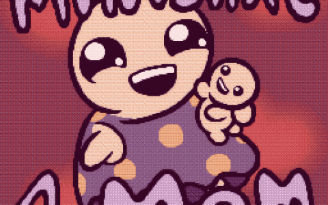Minisaac for Mom