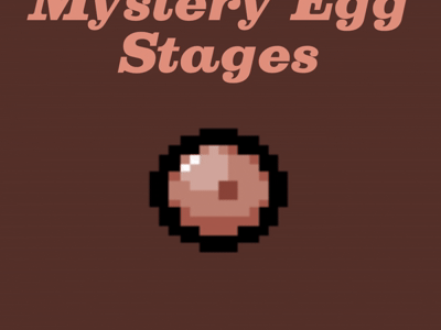 Mystery Egg Stages