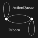ActionQueue Reborn