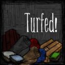 Turfed!