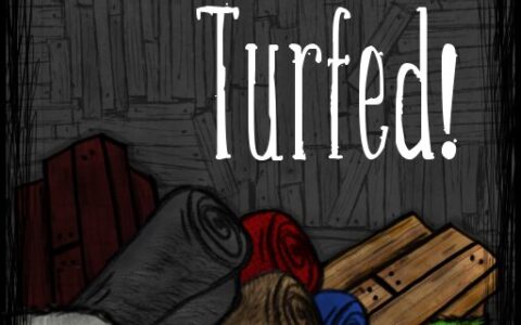 Turfed!