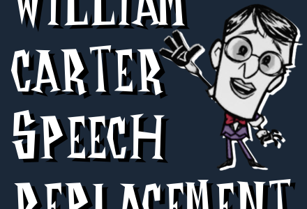 William Carter Speech Replacement